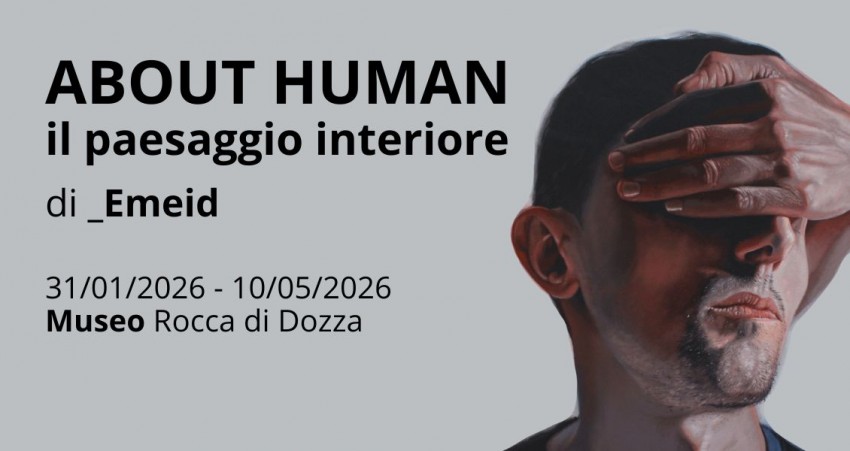 ABOUT HUMAN - IL PAESAGGIO INTERIORE