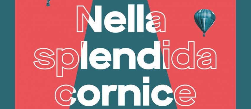 NELLA SPLENDIDA CORNICE - FESTIVAL STRADE